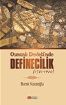 Osmanlı Devleti’nde DEFİNECİLİK (1781-1900)