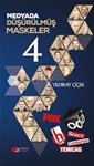 MEDYADA DÜŞÜRÜLMÜŞ MASKELER-4