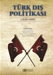 TÜRK DIŞ POLİTİKASI (1830-1989)
