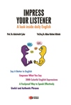 IMPRESS YOUR LISTENER A Look Inside Daily English